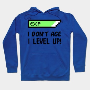 i level up Hoodie